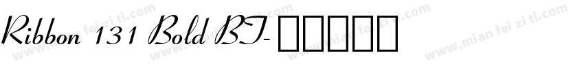 Ribbon 131 Bold BT字体转换
